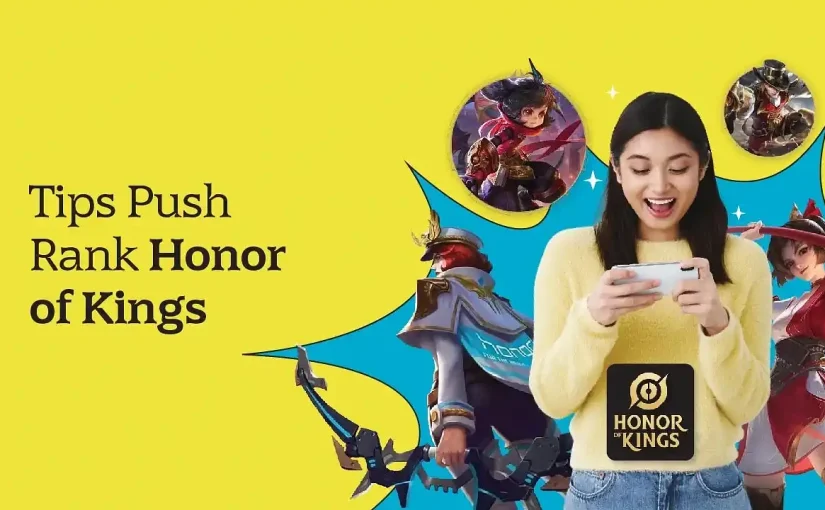 Tips Push Rank di Game Online agar Lebih Cepat Menang dan Naik Tier